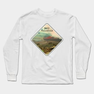 Haleakala National Park Maui Hawaii To travel is to live Long Sleeve T-Shirt